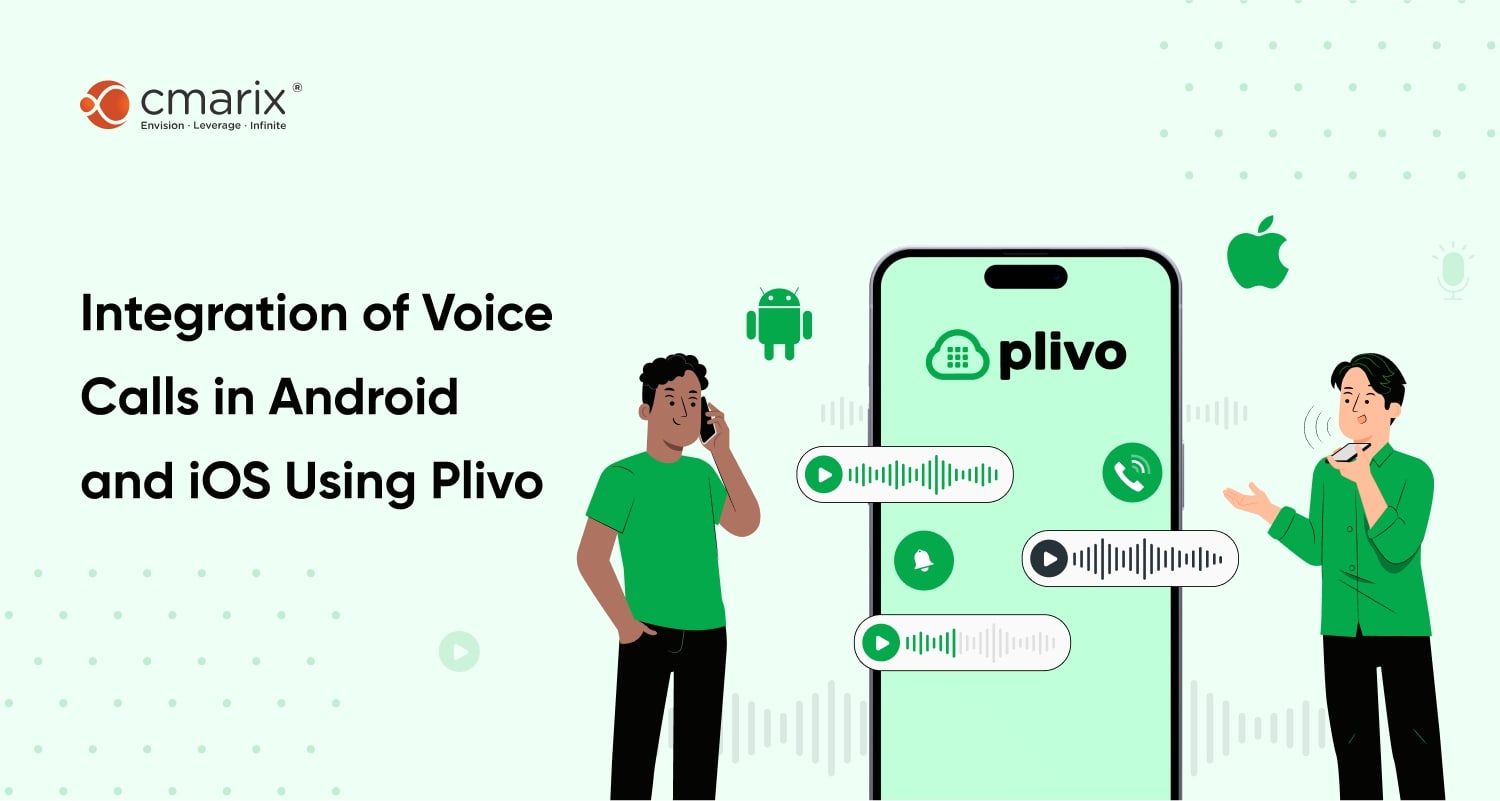 effortless-integration-of-voice-calls-in-android-and-ios-using-plivo