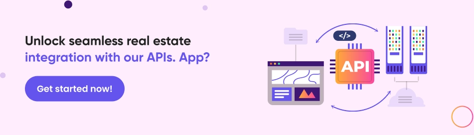 Real estate integration with our APIs